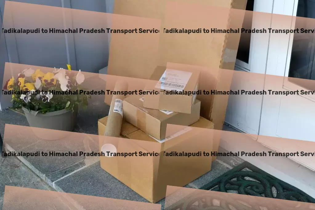 Tadikalapudi to Himachal Pradesh Transport Regional package forwarding